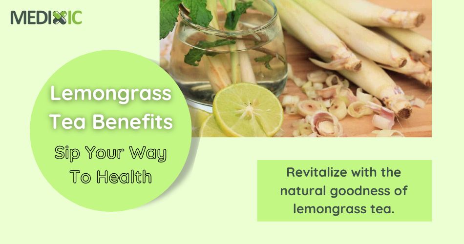 Benefits of lemongrass tea