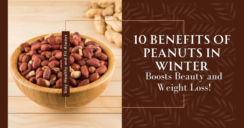 Benefits of Peanuts